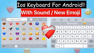 How To Install iOS Keyboard On Android 🥵( P-1 ) | With Sound | iPhone Keyboard For Android!