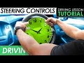 How To Steer a Car Properly | Driving Tutorial