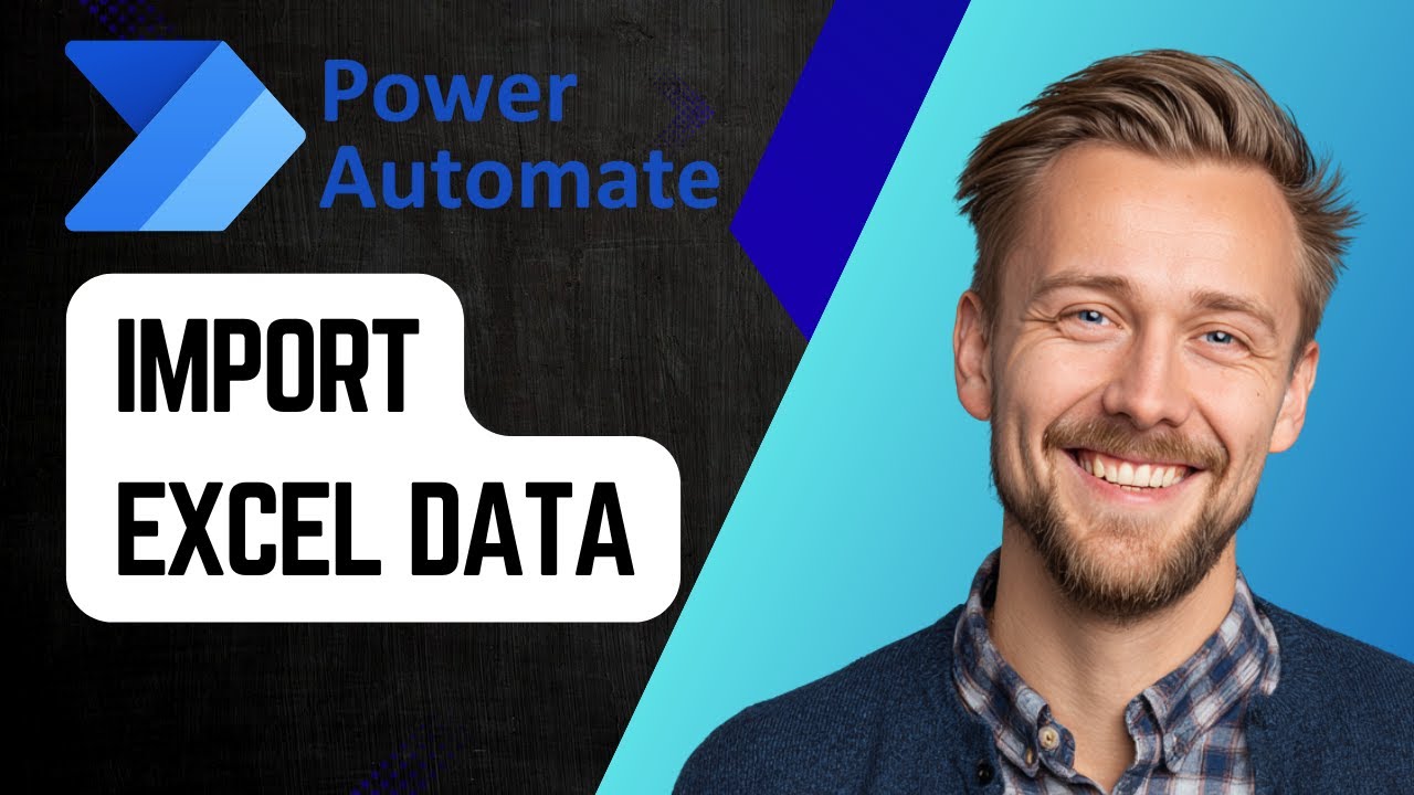 How to Import Excel Data to Power Automate | Step-by-Step Tutorial 2025 ...