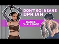 DPR IAN "Don't Go Insane" CHALLENGE 💫 振り付け "Don't Go Insane" DPR イアン