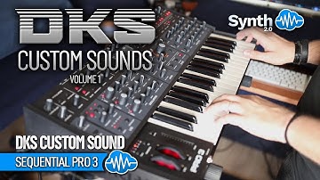 DKS CUSTOM SOUNDS (20 new sounds) | SEQUENTIAL PRO 3 | SOUND LIBRARY