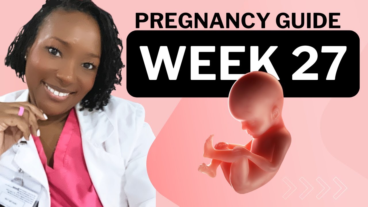 27 Weeks Pregnant? Here’s What No One Tells You (But You Need to Know!)