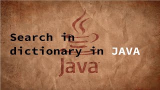 How to search in dictionary in Java || Java Tutorial || #Java #dictionary #search | 4K screenshot 4