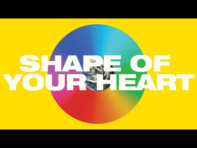 Hillsong United - Shape of Your Heart