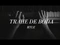 Trahe De Boda OFFICIAL AUDIO | Ryle