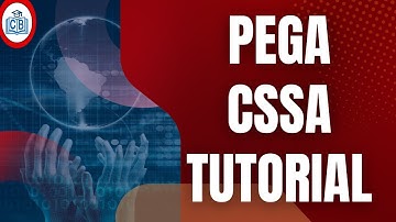 PEGA CSSA tutorial | pega cssa online training | pega cssa course | cssa training | CyberBrainer