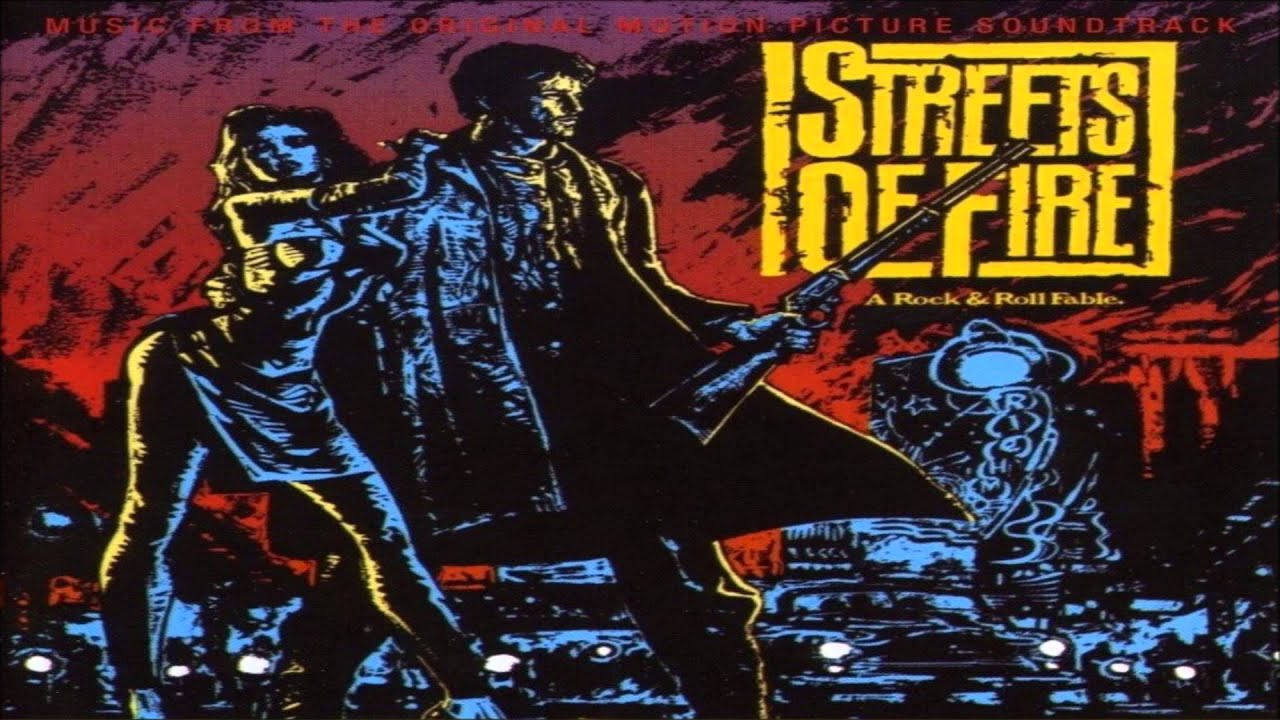 Fire Inc Tonight Is What It Means To Be Young Streets Of Fire 1984 Soundtrack Youtube