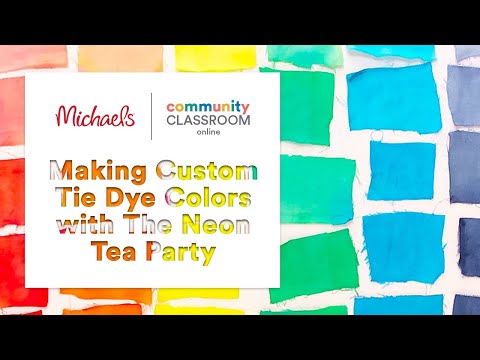 Online Class: Mix It Up! Making Custom Tie Dye Colors with The Neon Tea  Party | Michaels - YouTube
