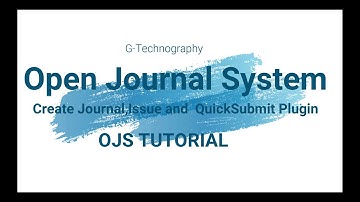 Create the Journal, Issue and QuickSubmit Plugin | Open Journal System | Part 1