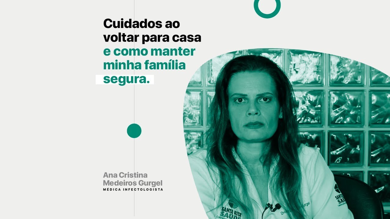 Cuidados ao voltar para casa e como manter minha família segura
