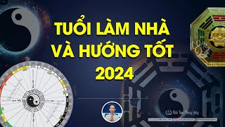 Tuổi xây nhà năm 2024 | mượn tuổi làm nhà năm 2024 | Thầy Khải Toàn | Phong thủy & Thiền Định