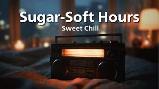 Sugar-Soft Hours｜甘すぎて離れられない夜に聴きたい洋楽🧡｜Lyrics 歌詞和訳付き screenshot 3