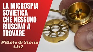 1412 - La microspia sovietica che nessuno riusciva a trovare [Pillole di Storia]