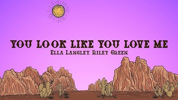 Thumbnail of Ella Langley - you look like you love me (Lyrics)feat. Riley Green)