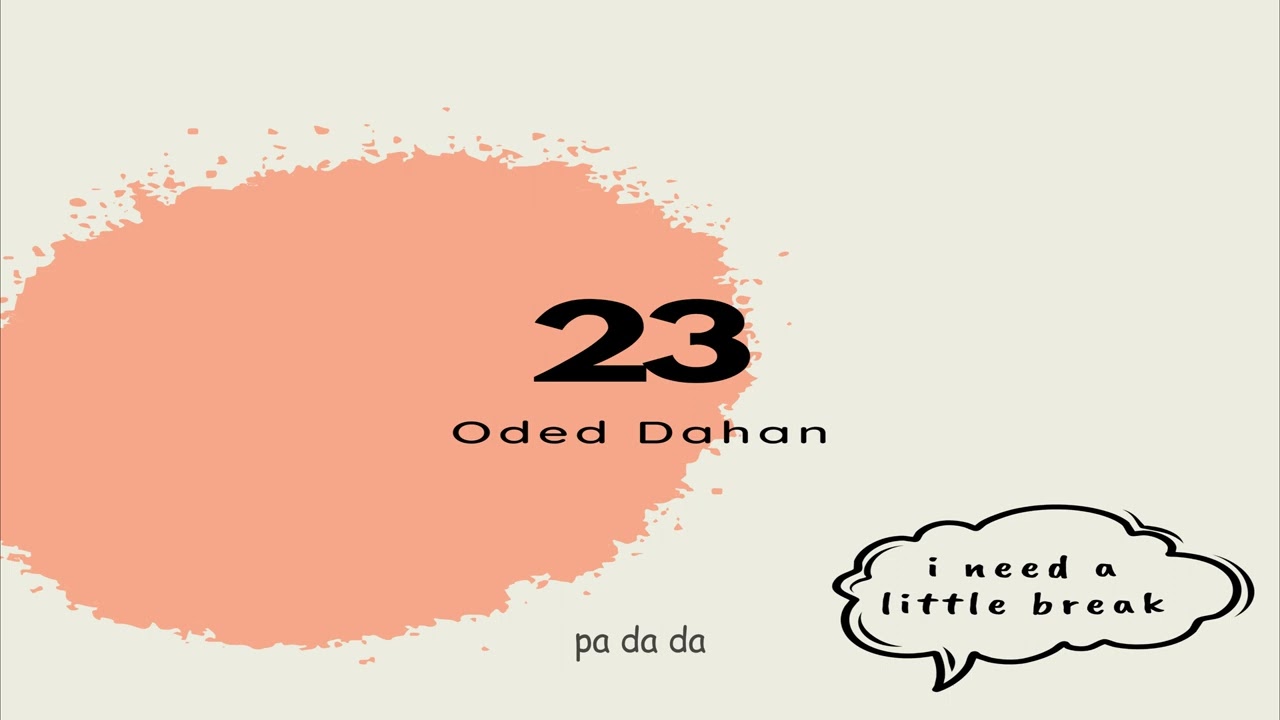 Watch Oded Dahan - 23 (Official Lyric Video) on YouTube Watch Oded Dahan - 23 (Official Lyric Video) on YouTube