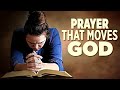 Daily Prayers That Will Move God's hand Over Your Life! (Burning Prayers)