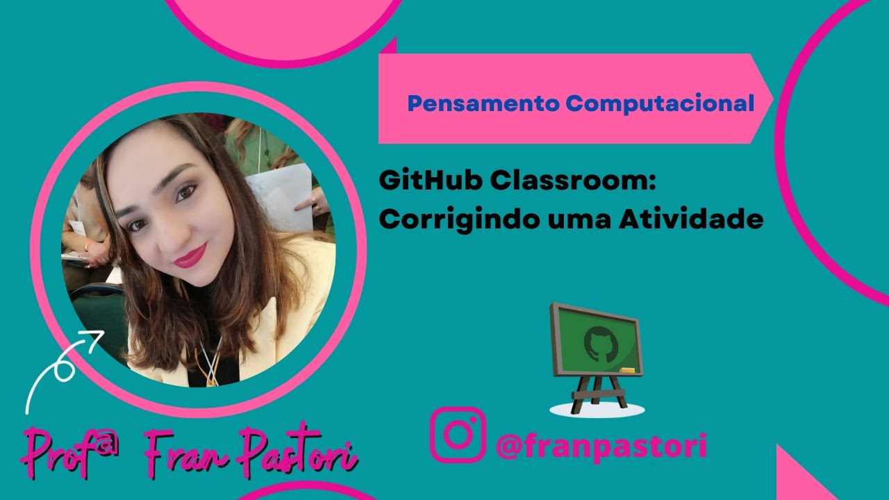 GitHub Classroom : Corrigindo uma atividade. - YouTube