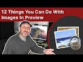 12 Things You May Not Know You Can Do With Images In Mac Preview