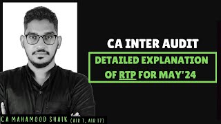CA INTER AUDITING RTP MAY'24 | Audit & Ethics RTP SERIES  MAY'24 | CA Mahamood Shaik