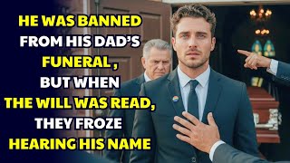 HE WAS BANNED FROM HIS DAD’S FUNERAL — BUT WHEN THE WILL WAS READ, THEY FROZE HEARING HIS NAME