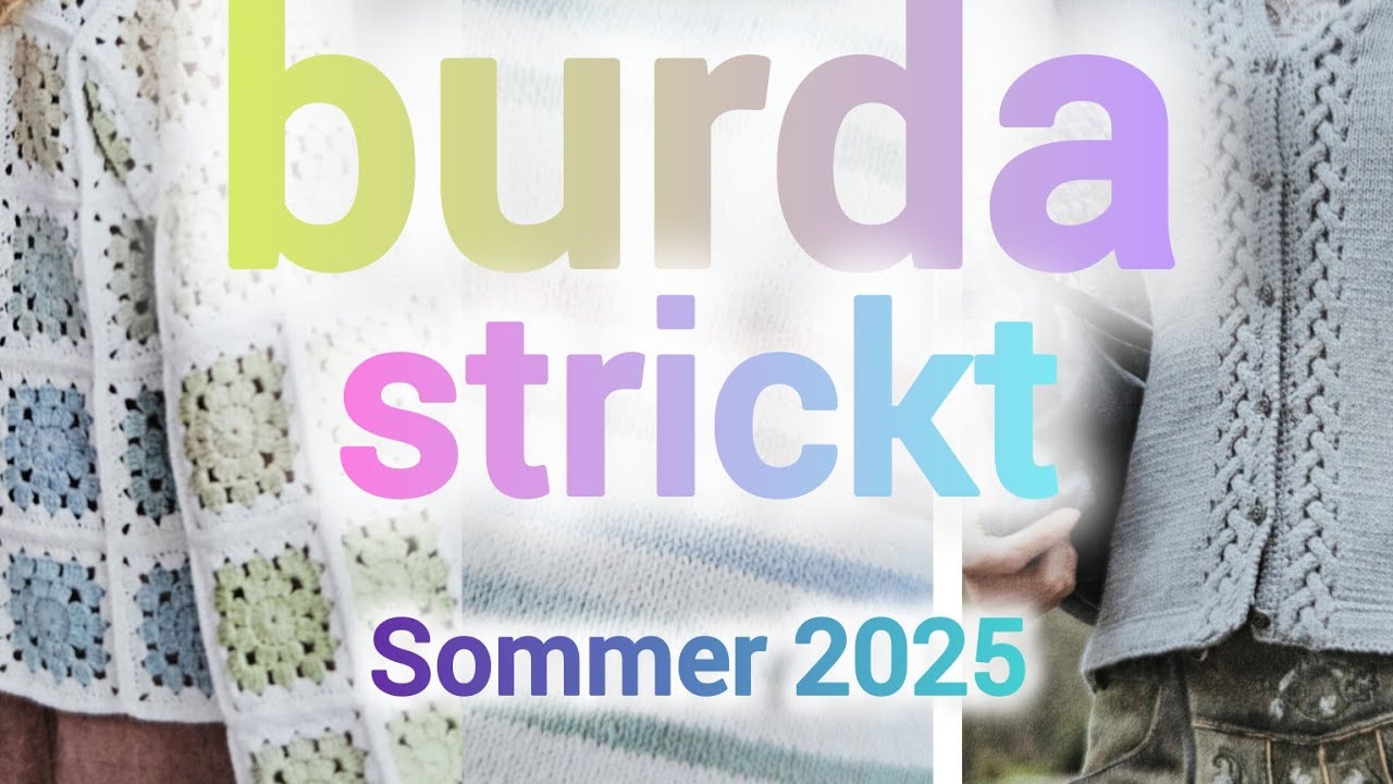 4 травня 2025 р.Burda strickt. Спецвипуск літо 2025.Національний одяг, тренди, ідеї, моделі.