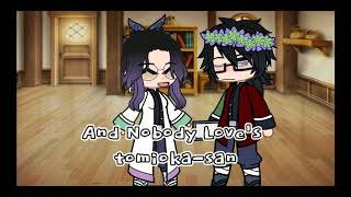 And Nobody Loves Tomioka - San|| Gacha Club||Giyuushino||Kny