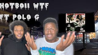 Hotboii ft. Polo G "WTF Remix" (Official Music Video) Reaction