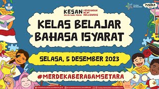 Kelas Akhir Pekan - Kelas Belajar Bahasa Isyarat