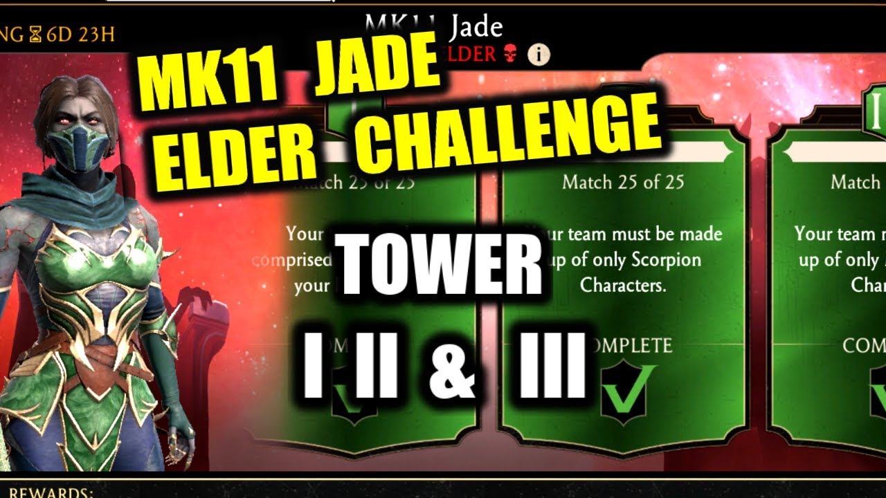 MK Mobile. MK11 JADE Elder Challenge. Defeating Tower 1, 2 and 3.  MK11 JADE is Very Tough