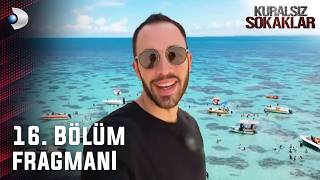 Kuralsız Sokaklar 16. Fragmanı