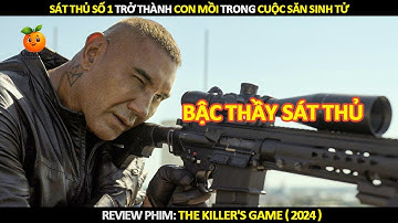 Sát Thủ Số 1 Trở Thành Con Mồi Trong Cuộc Săn Sinh Tử