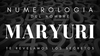 Maryuri - Conoce El Origen, Significado Y Personalidad De Quienes Portan Dicho Nombre