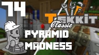 Minecraft Tekkit Episode 74 - Pyramid Madness Net Worth