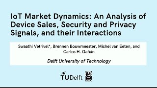 USENIX Security '24 - IoT Market Dynamics: An Analysis of Device Sales, Security and Privacy...