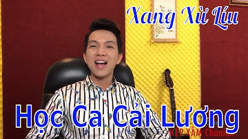 Học ca Cải Lương  ✔ Bài 17 Xang Xừ Líu - Chuyến xe Tây Ninh - cùng tập với Kép Xàm