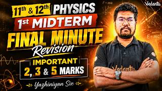 11th & 12th Physics | 95+ |1st Mid Term Important Questions & Compulsory Problems | Yazhiniyan sir