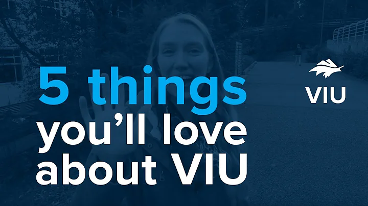 5 Things You'll Love About VIU