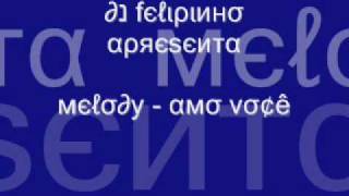 melody - amo você