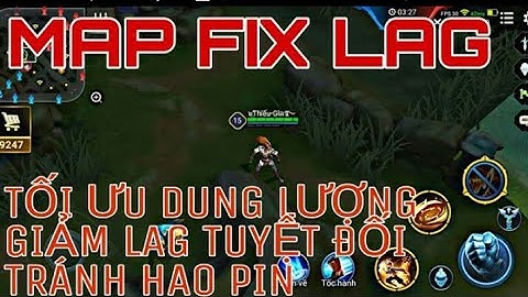 [ Hào Offcial ] - Hướng Dẫn Mod Map Giảm Lag Và Đồ Họa - Tối Ưu Màu | GIẢM LAG LIÊN QUÂN MOBILE |