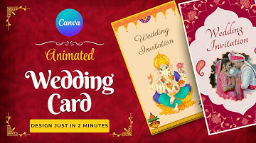 Wedding invitation videos using CANVA in 2 Minutes | canva me wedding invitation video kaise banaye