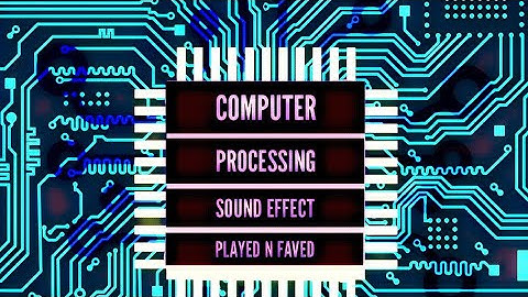 Computer Processing Sound Effect / Sound Of Crazy Computer Processing / Processing Sounds