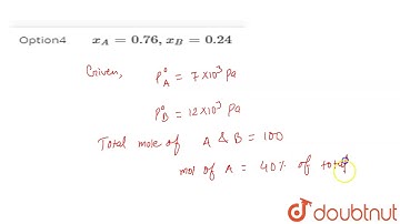 Liquids A and B form an ideal solution in the entire composition range. At 350K, the vapor pressure