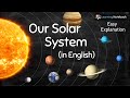 Solar System Chapter in English | Our Solar System in English | Solar System and Planets