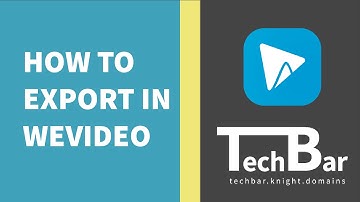 How to Export a Video in WeVideo