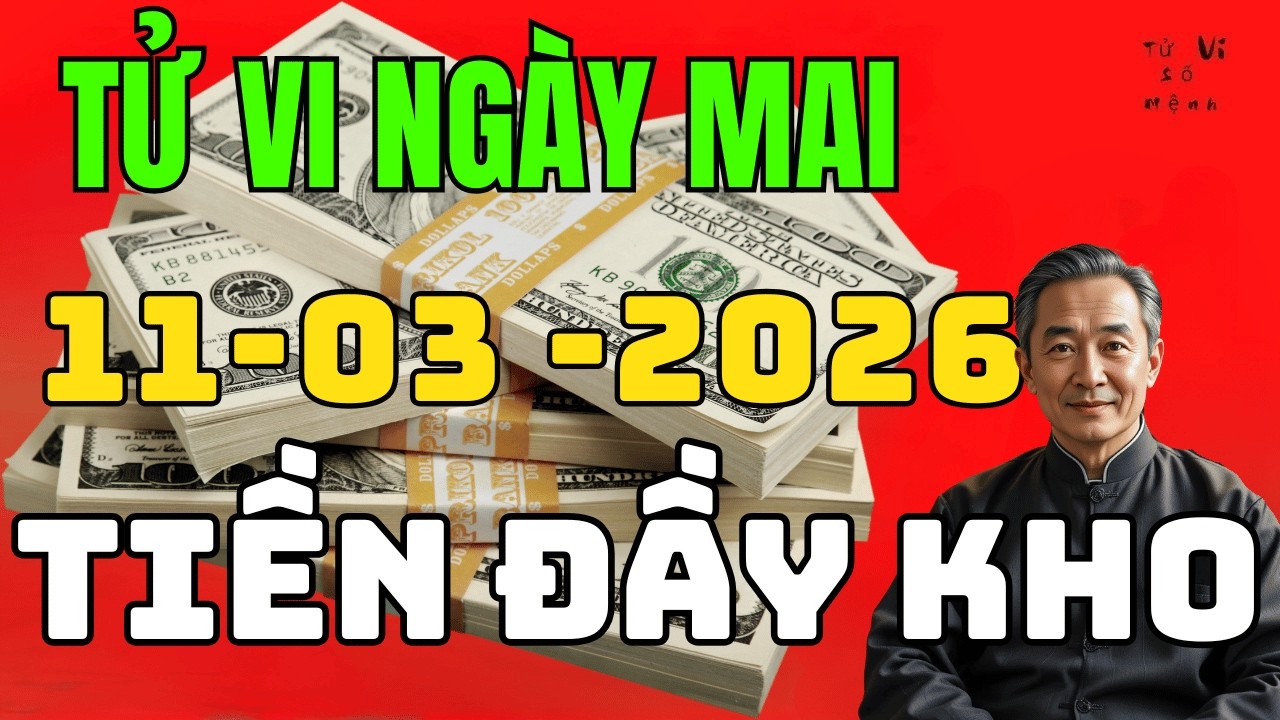 🔮 Tử Vi Ngày 11/03/2026: Chúc Mừng 3 Con Giáp May Mắn Rực Rỡ, Cầu Được Ước Thấy, Tiền Về Đầy Kho