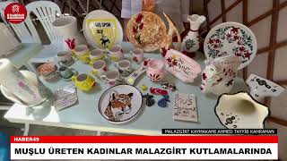 Muşlu kadınların el emeği ürünler, Malazgirt’te görücüye çıktı