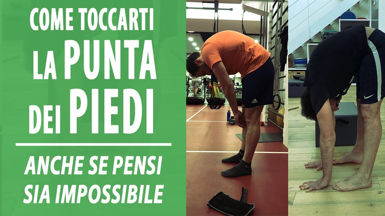 Come toccare la punta dei piedi anche se credi sia impossibile
