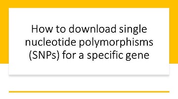 How to find Single Nucleotide Polymorphism (SNPs) for a specific gene or region