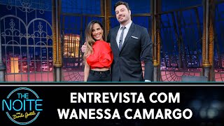 Entrevista com Wanessa Camargo | The Noite (16/06/23)