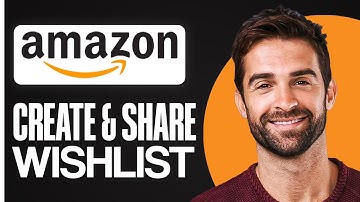How To Create an Amazon Wish List And Share it (2025) | Step by Step